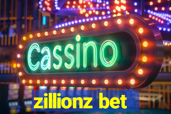 zillionz bet